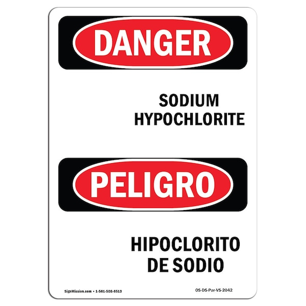 Safety Sign, OSHA, 5" Height, Sodium Hypochlorite-Hipoclorito De Sodio, Span, 10PK